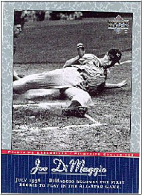 MLB 2001 Upper Deck Pinstripe Exclusives DiMaggio - No JD 6 - Joe DiMaggio