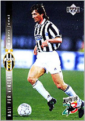 Fussball 1994 / 95 Juventus Turin - No 9 - Roberto Jarni