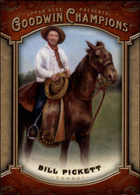 Div 2014 Upper Deck Goodwin Champions - No 145 - Bill Pickett