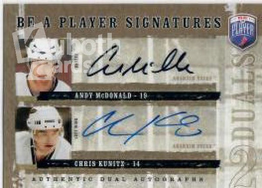 NHL 2006-07 Be A Player Signatures Duals - No D-MK - Andy McDonald / Chris Kunitz