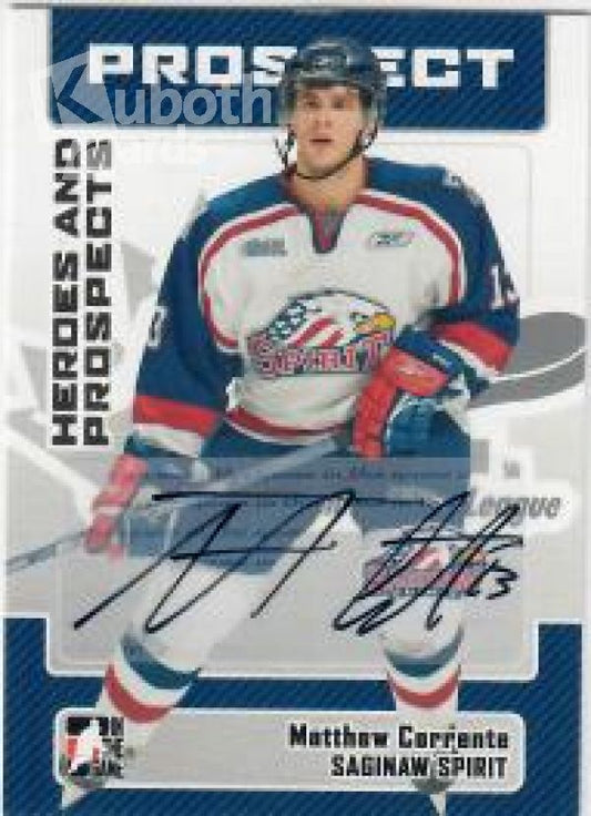 NHL 2006-07 ITG Heroes and Prospects Autographs - No A-MC - Matthew Corrente