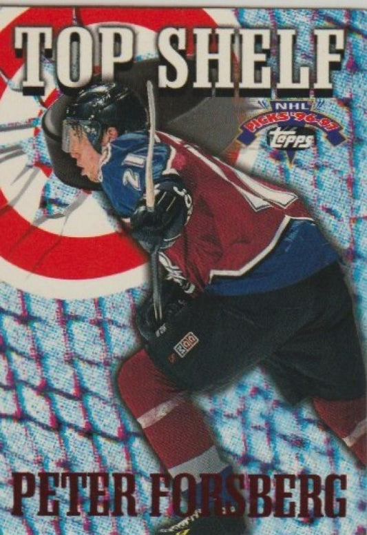 NHL 1996 / 97 Topps Picks Top Shelf - No TS7 - Peter Forsberg