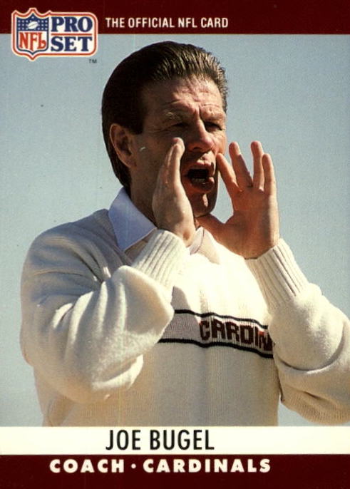 NFL 1990 ProSet - No 265 - Joe Bugel