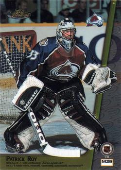 NHL 1998-99 Finest Double Sided Mystery Finest - No M29 - Patrick Roy / Patrick Roy
