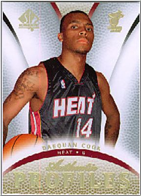 NBA 2007 / 08 SP Authentic Profiles - No AP-6 - Daequan Cook