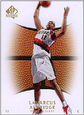 NBA 2007 / 08 SP Authentic - No 4 - Lamarcus Aldridge