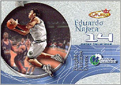 NBA 2000/01 Fleer Futures - No 224 - Eduardo Najera
