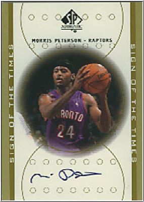 NBA 2000 / 01 SP Authentic Sign of the Times - No MP - Morris Peterson