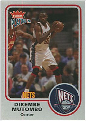 NBA 2002 / 03 Fleer Platinum - No 123 - Dikembe Mutombo