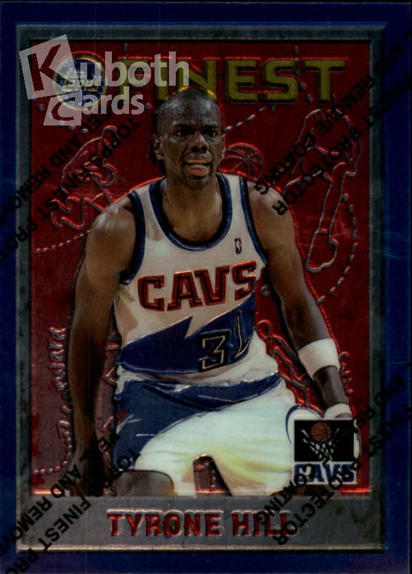 NBA 1995-96 Finest - No 30 - Tyrone Hill