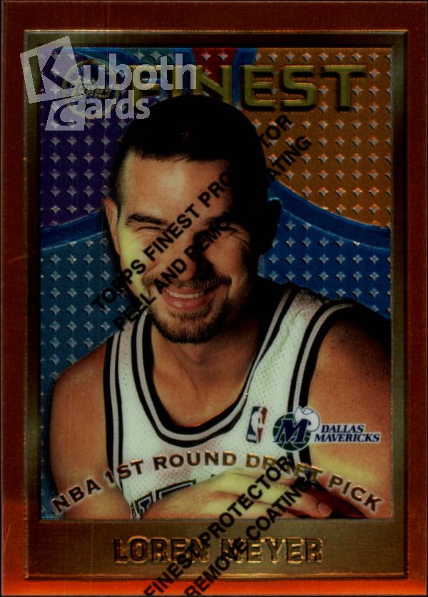 NBA 1995-96 Finest - No 134 - Loren Meyer