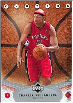 NBA 2006 / 07 Upper Deck Ovation - No 80 - Charlie Villanueva