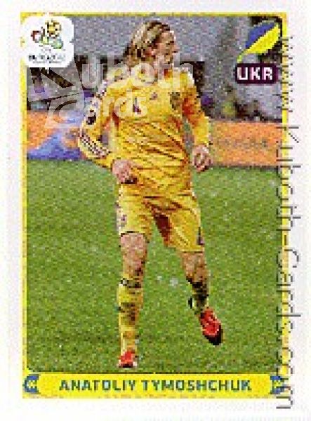 Fussball 2012 Panini EM - No 424 - Anatoly Tymoshchuk
