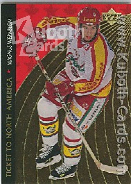 NHL 1995 / 96 Swedish Upper Deck Ticket to North America - No NA20 - Magnus Wernblom