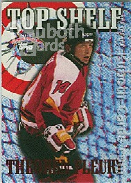 NHL 1996 / 97 Topps Picks Top Shelf - No TS14 - Theoren Fleury
