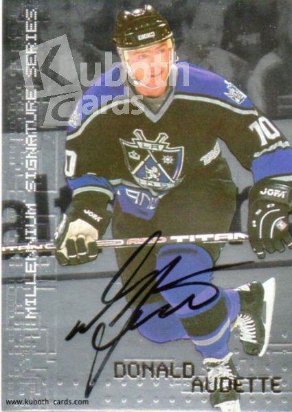 NHL 1999-00 BAP Millennium Autographs - No 121 - Donald Audette