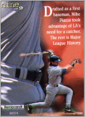 MLB 1996 Rembrandt Ultra Pro - No 9 of 9 - Mike Piazza