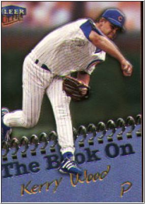MLB 1999 Ultra The Book On - No 1 of 20 BO - Kerry Wood