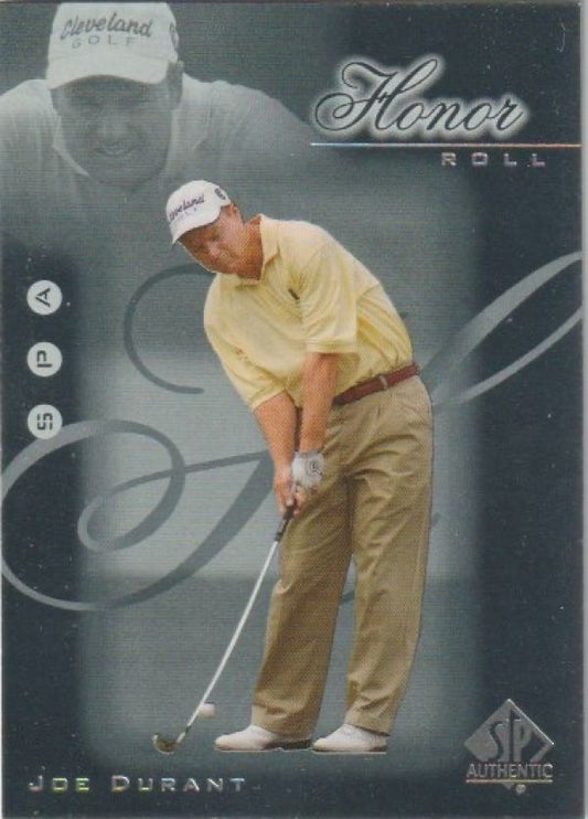 Golf 2001 SP Authentic Honor Roll - No HR19 - Joe Durant