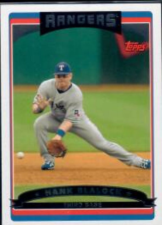 MLB 2006 Rangers Topps - No TEX1 - Hank Blalock