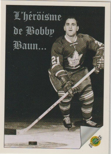 NHL 1991-92 Ultimate Original Six - No 93 - Bobby Baun