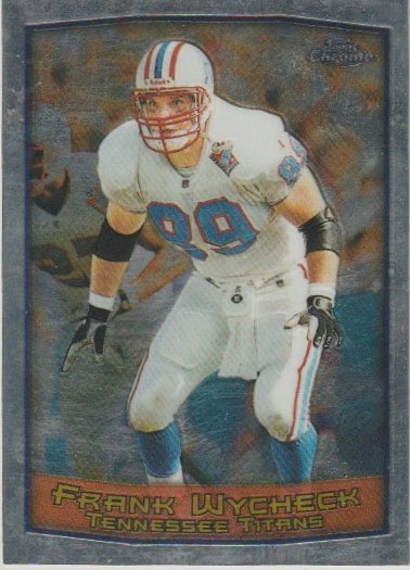 NFL 1999 Topps Chrome - No 73 - Frank Wycheck