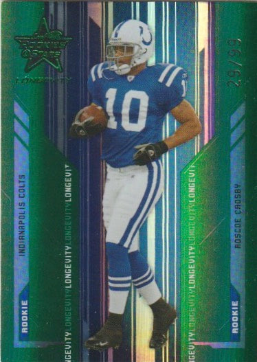 NFL 2005 Leaf Rookies and Stars Longevity Emerald - No 190 - Roscoe Crosby