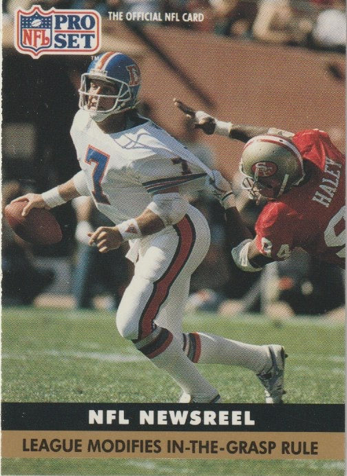 NFL 1991 ProSet - No 345 - In-The-Grasp Rule - John Elway