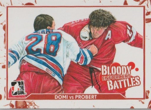 NHL 2011-12 ITG Enforcers - No 57 - Domi vs Probert