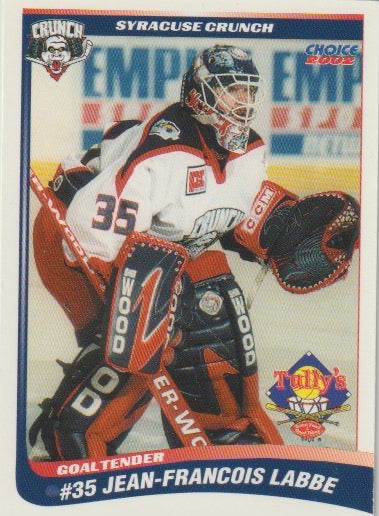 NHL  2001-02 Syracuse Crunch - No 1 of 25 - Jean-Francois Labbe