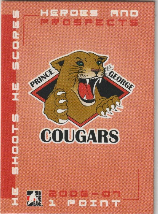 NHL 2006-07 ITG Heroes and Prospects He Shoots He Scores Points - No 56 - Prince George Cougars