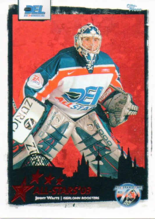 DEL 2003 / 04 CityPress DEL All-Stars - No AS01 - Jimmy Waite