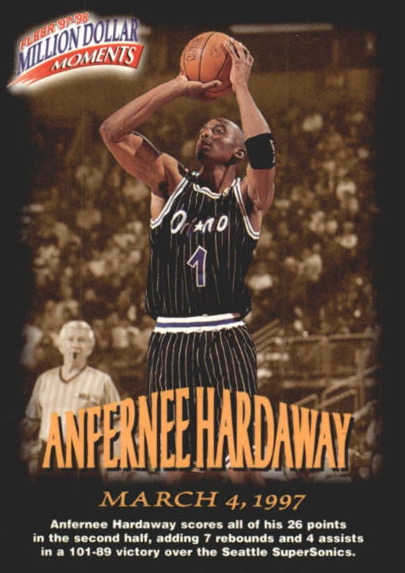 NBA 1997-98 Fleer Million Dollar Moments - No 10 - Anfernee Hardaway