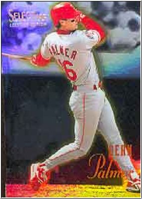 MLB 1995 Select Certified - No 44 - Dean Palmer