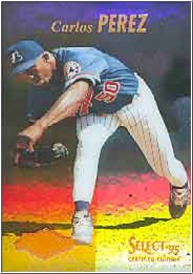 MLB 1995 Select Certified - No 92 - Carlos Perez