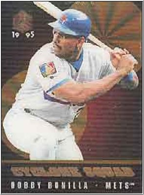 MLB 1995 UC3 Cyclone Squad - No CS15 - Bobby Bonilla