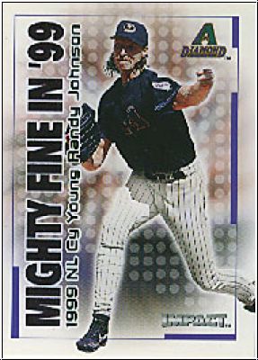 MLB 2000 Impact Mighty Fine in '99 - No 28 of 40 MF - Randy Johnson