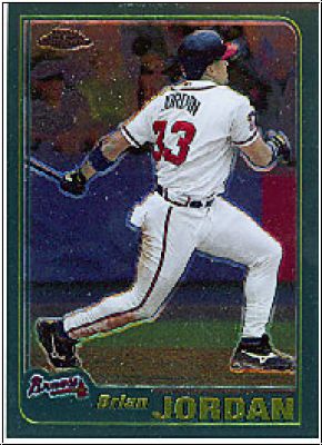 MLB 2001 Topps Chrome - No 13 - Brian Jordan