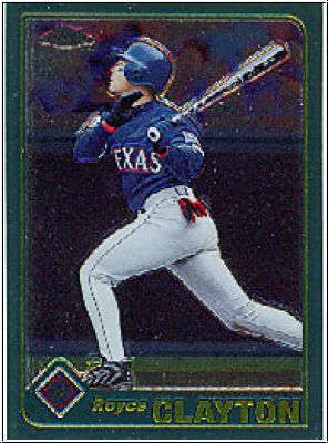 MLB 2001 Topps Chrome - No 216 - Royce Clayton