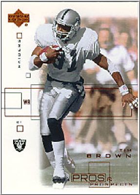 NFL 2001 Upper Deck Pros &amp; Prospects - No 65 - Tim Brown