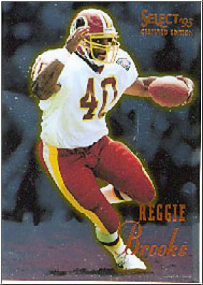 NFL 1995 Select Certified - No 84 - Reggie Brooks