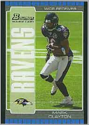 NFL 2005 Bowman - No 152 - Mark Clayton