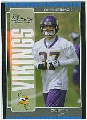 NFL 2005 Bowman - No. 207 - Dustin Fox