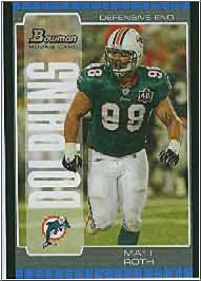 NFL 2005 Bowman - No. 169 - Matt Roth