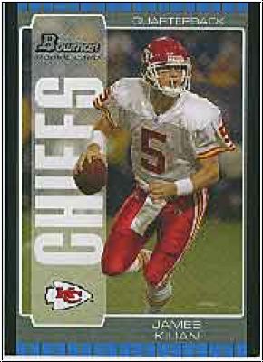 NFL 2005 Bowman - No 203 - James Kilian