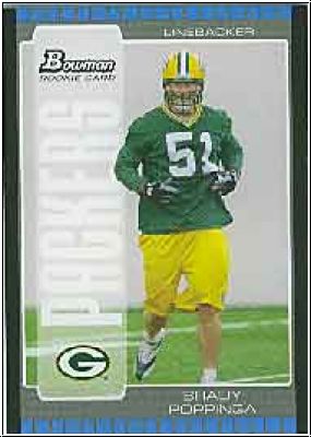 NFL 2005 Bowman - No. 233 - Brady Poppinga