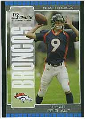 NFL 2005 Bowman - No. 232 - Chad Friehauf