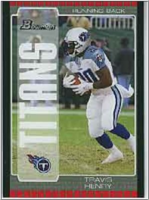 NFL 2005 Bowman - No 91 - Travis Henry