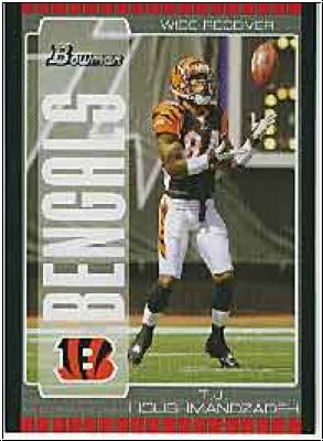 NFL 2005 Bowman - No 106 - TJ Houshmandzadeh