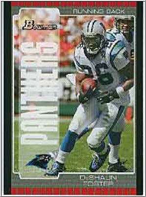 NFL 2005 Bowman - No 90 - DeShaun Foster